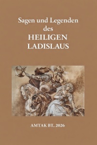 sagen_und_legenden_des_heiligen_ladislaus_de