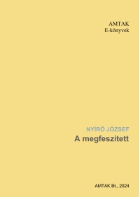 nyiro-ekonyvek_01_a_megfeszitett_borito