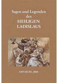 sagen_und_legenden_des_heiligen_ladislaus_de